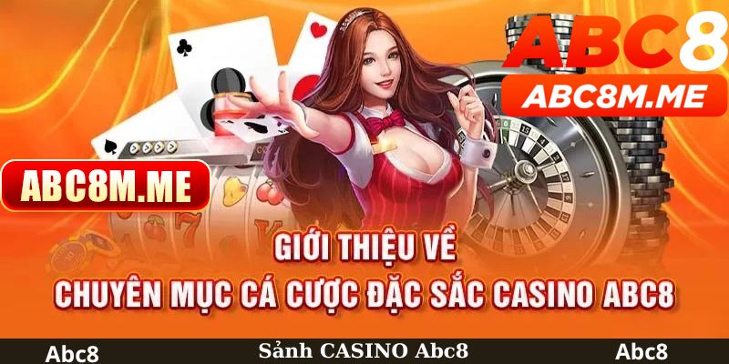 Đôi nét về sảnh cá cược được yêu thích nhất tại nhà cái